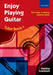 Enjoy Playing Guitar Tutor Book 1 + CD: First Steps in Playing Classical Guitar by Debbie Cracknell