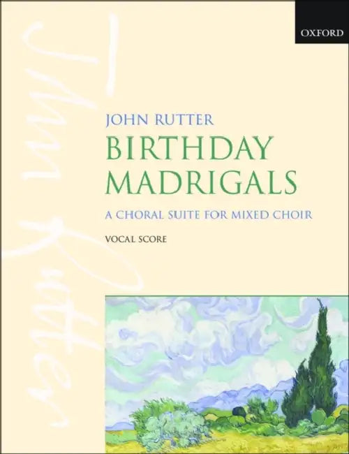 Birthday Madrigals: Vocal Score (Complete Work) by John Rutter, John Rutter