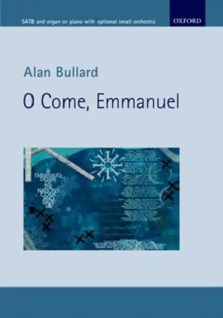 O Come, Emmanuel by Alan (COP) Bullard