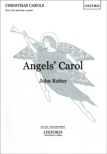 Angels' Carol by John (COP) Rutter