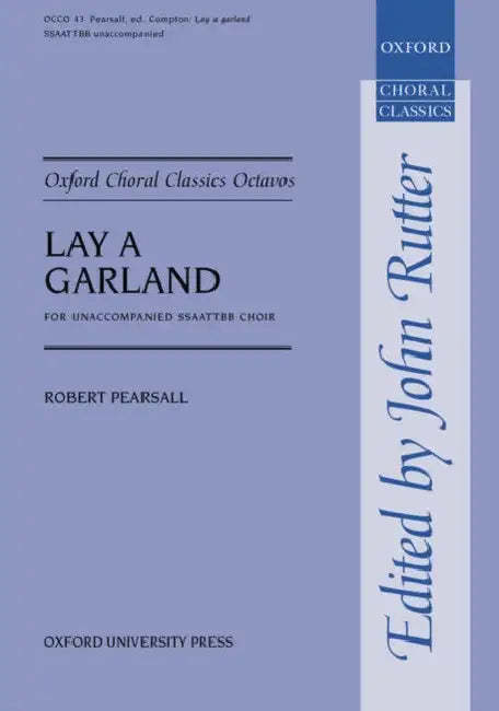 Lay a garland by Robert (COP)/ Bartlett, Clifford Pearsall