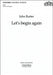 Let's begin again: from The Reluctant Dragon by Jerry Arcaro