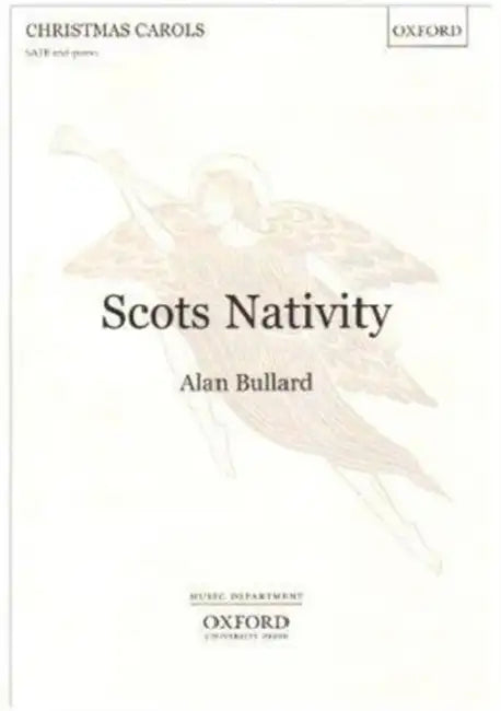 Scots Nativity Satb X446 by Bullard