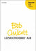 Londonderry Air by Bob (COP) Chilcott