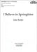 I believe in springtime by John (COP) Rutter