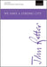 We Have a Strong City by John (COP) Rutter