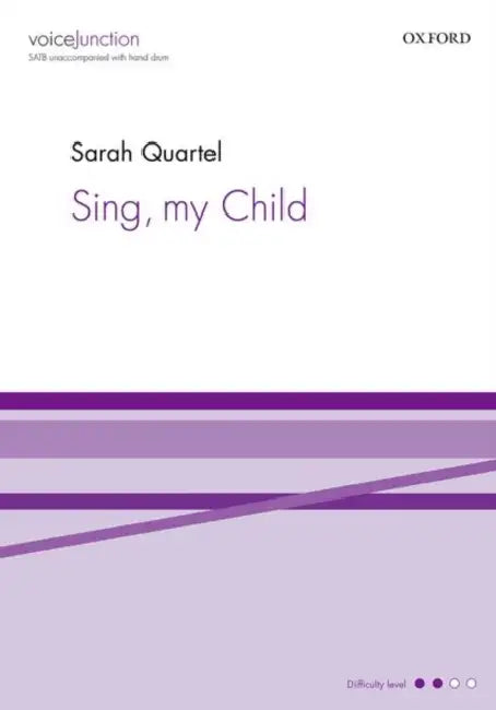 Sing, My Child by Sarah (COP) Quartel