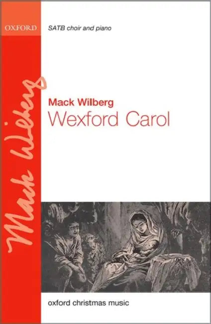 Wexford Carol by Mack (COP) Wilberg