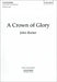 A Crown of Glory by John (COP) Rutter