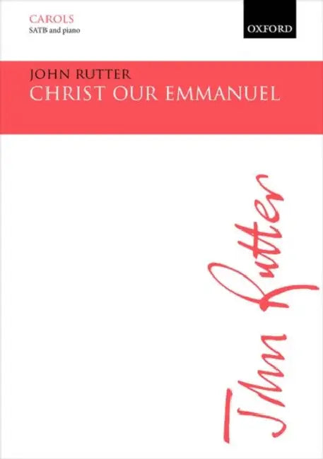 Christ Our Emmanuel by John (COP) Rutter