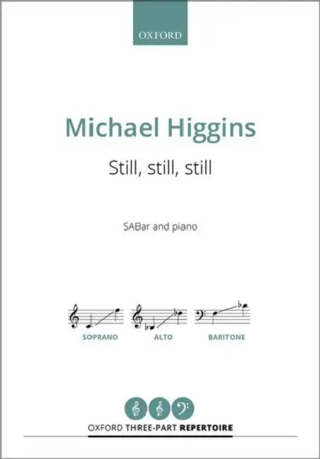 Still, Still, Still by Michael (COP) Higgins