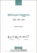 Still, Still, Still by Michael (COP) Higgins