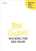 Walking the Red Road by Bob (COP) Chilcott