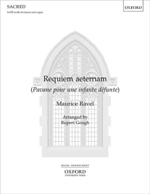 Requiem Aeternam by Maurice (COP)/ Gough, Rupert Ravel