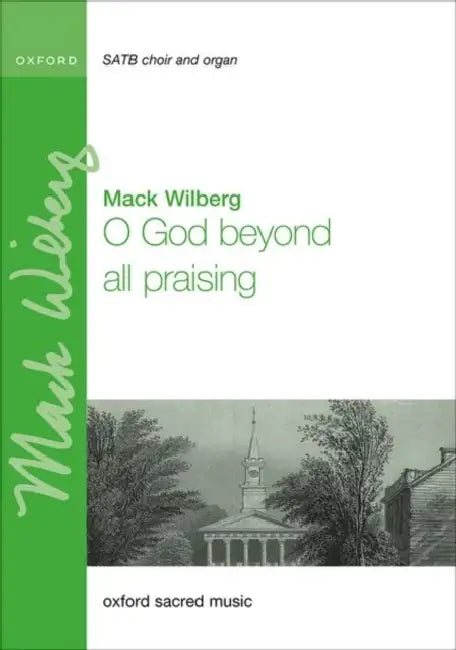O God Beyond All Praising by Gustav (COP)/ Wilberg, Mack (CON) Holst