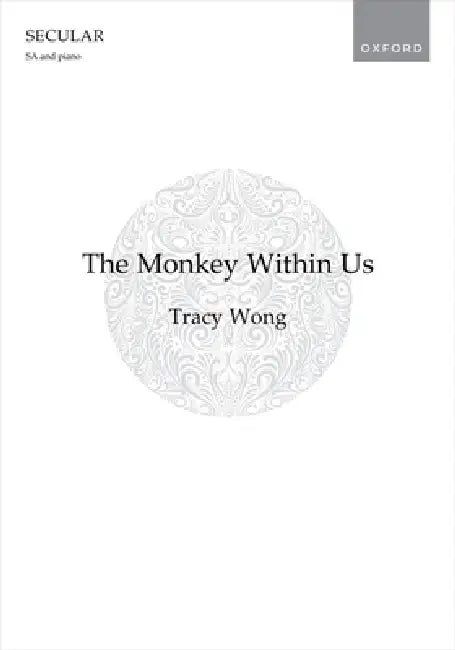 The Monkey Within Us by Tracy Wong