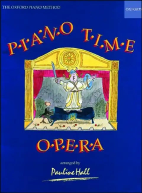 Piano Time Opera by Pauline Hall, Pauline Hall
