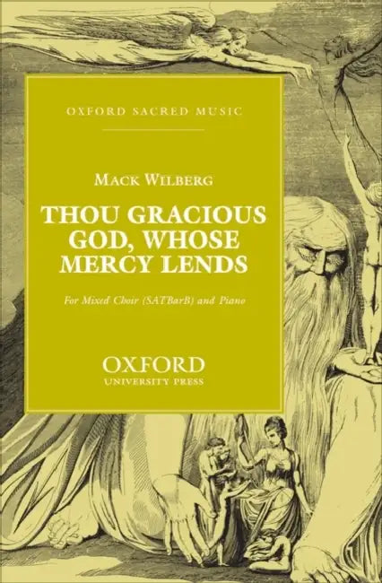 Thou Gracious God, Whose Mercy Lends: Vocal Score by Mack Wilberg