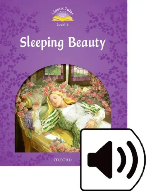 Classic Tales: Level 4: Sleeping Beauty Audio Pack by Sue Arengo