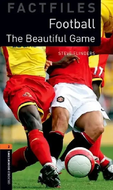 Oxford Bookworms 3e Fact File 2 Football by Flinders