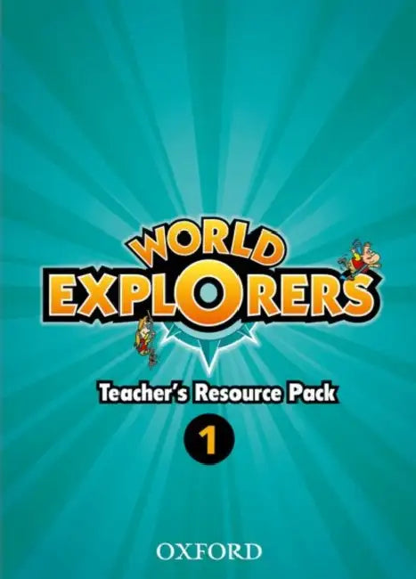 World Explorers: Level 1: Teacher's Resource Pack by Jeffrey S. (The Meyerstein Institute of Oncology) Tobias