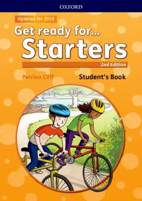 Get ready for... Starters: Student's Book with downloadable audio by Petrina Cliff