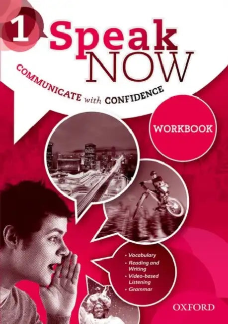 Speak Now: 1: Workbook by Oxford