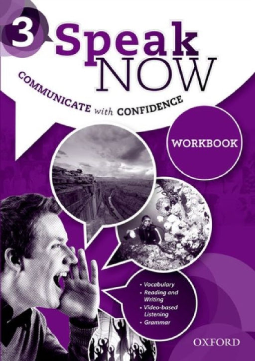 Speak Now: 3: Workbook by Oxford