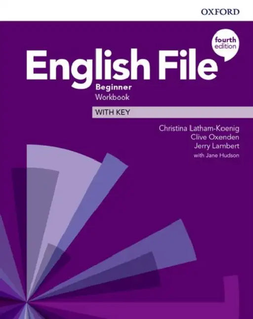 English File: Beginner: Workbook with Key by Christina Latham-Koenig
