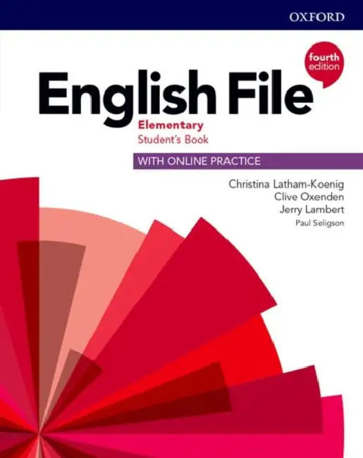 English File 4E Elementary Sb With Online Practice by Christina Latham-Koenig