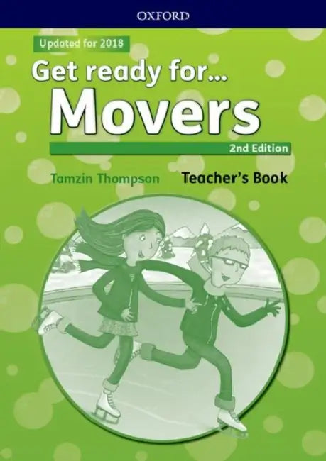 Get ready for...: Movers: Teacher's Book and Classroom Presentation Tool by Liehui (Southwest Petroleum University) Zhang