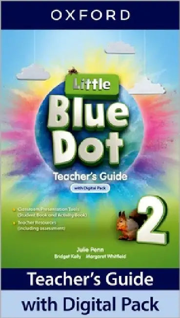 Little Blue Dot Level 2 Teachers Guide With Digital Pack by Julie Penn