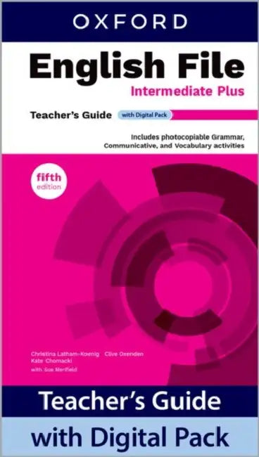 English File Intermediate Plus Teachers Guide With Digital Pack