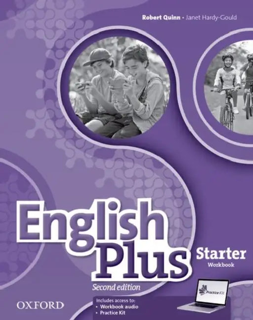 English Plus: Starter: Workbook with access to Practice Kit: The right mix for every lesson by Ben Wetz