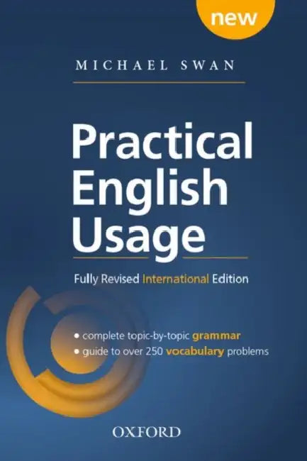PRACTICAL ENGLISH USAGE FOURTH INTERNATIONAL EDITION by Swan Michael