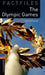 Oxford Bookworms Library Factfiles: Level 2: The Olympic Games by Alex Raynham
