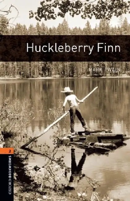 Oxford Bookworms Library: Huckleberry Finn: Level 2: 700-Word Vocabularylevel 2 by Mark Twain, Jennifer Bassett