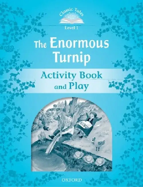 Classic Tales the Enormous Turnip by Sue Arengo