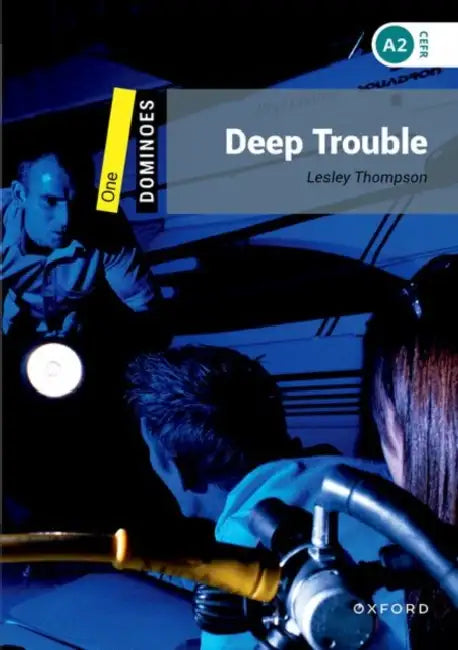 Deep Trouble: Level 1: 400-Word Vocabularydeep Trouble by Lesley Thompson