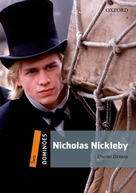 Dominoes, New Edition: Level 2: 700-Word Vocabulary Nicholas Nickleby by Charles Dickens