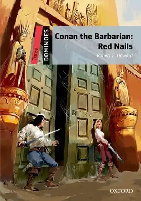Dominoes Three Conan the Barbarian: Red Nails by Robert Howard