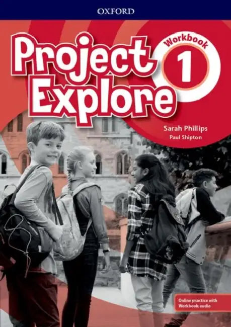 Project Explore: Level 1: Workbook with Online Practice by Gordon E. Bannerman