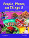 People, Places, and Things 3 by Lin Lougheed