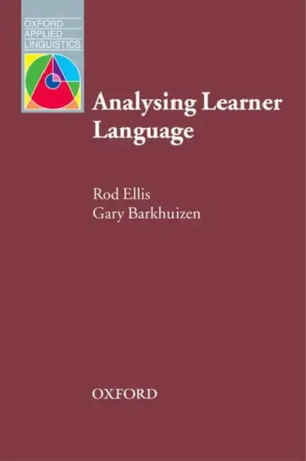 Analysing Learner Language by Rod Ellis, Gary Barkhuizen