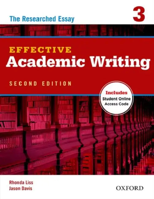 Effective Academic Writing 2e Student Book 3 by Rhonda Liss, Jason Davis