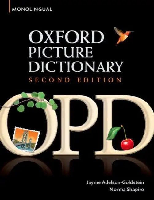 Oxford Picture Dictionary: Monolingual (American English) Dictionary by Jayme Adelson-Goldstein