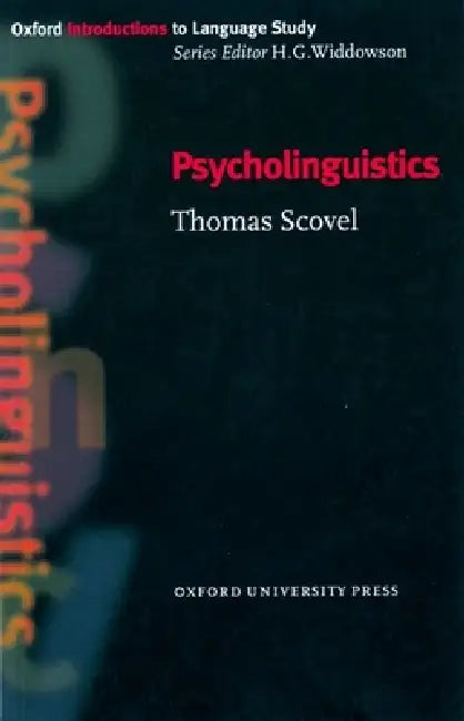 Psycholinguistics by Thomas Scovel