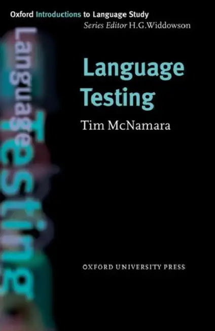 Language Testing by Tim McNamara, H. G. Widdowson