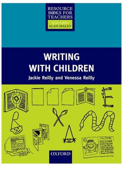 Writing with Children : by Reilly Jackie; Reilly Vanessa
