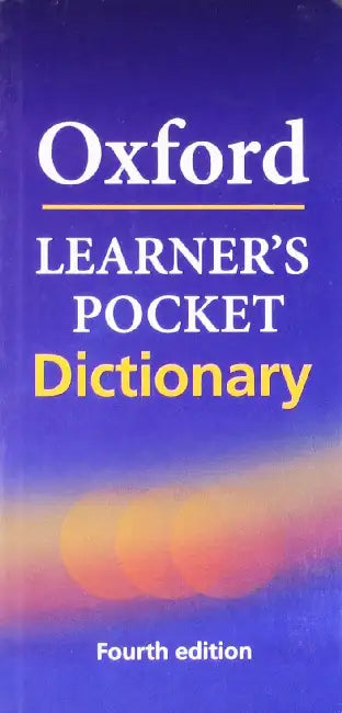 OXFORD LEARNER'S POCKET ENGLISH DICTIONARY,4E by Dict